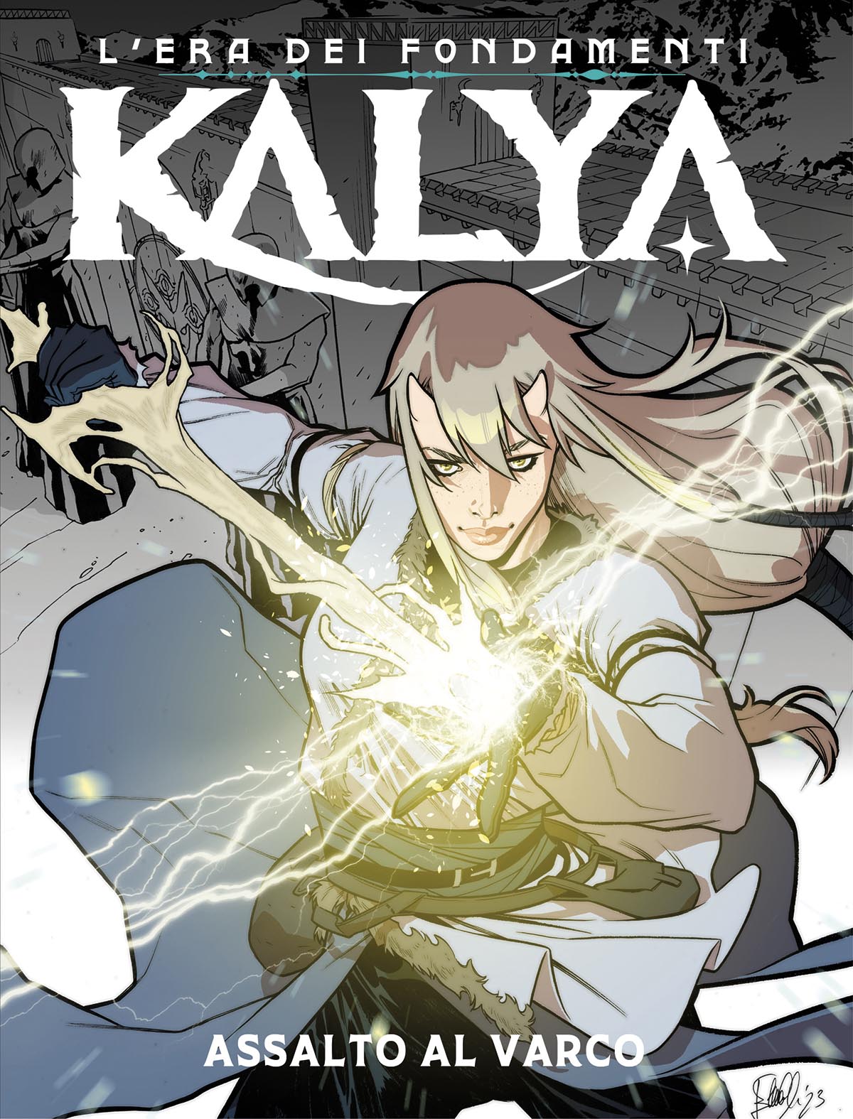 Kalya 15 Assalto al varco